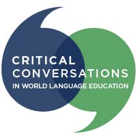 Critical Conversations in World Language Education - Series